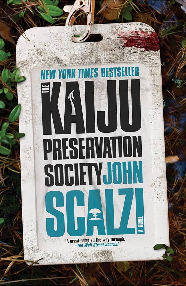The Kaiju Preservation Society - John Scalzi 